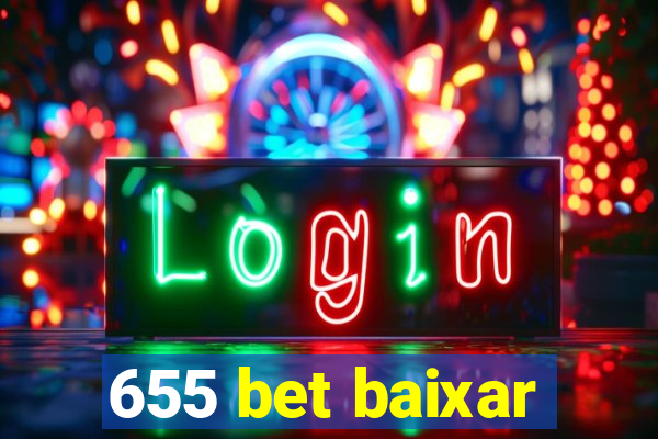 655 bet baixar